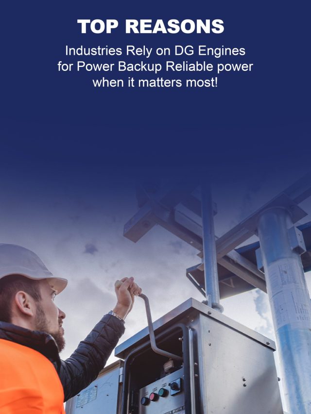 Top Reasons Industries Rely on DG Engines for Power Backup